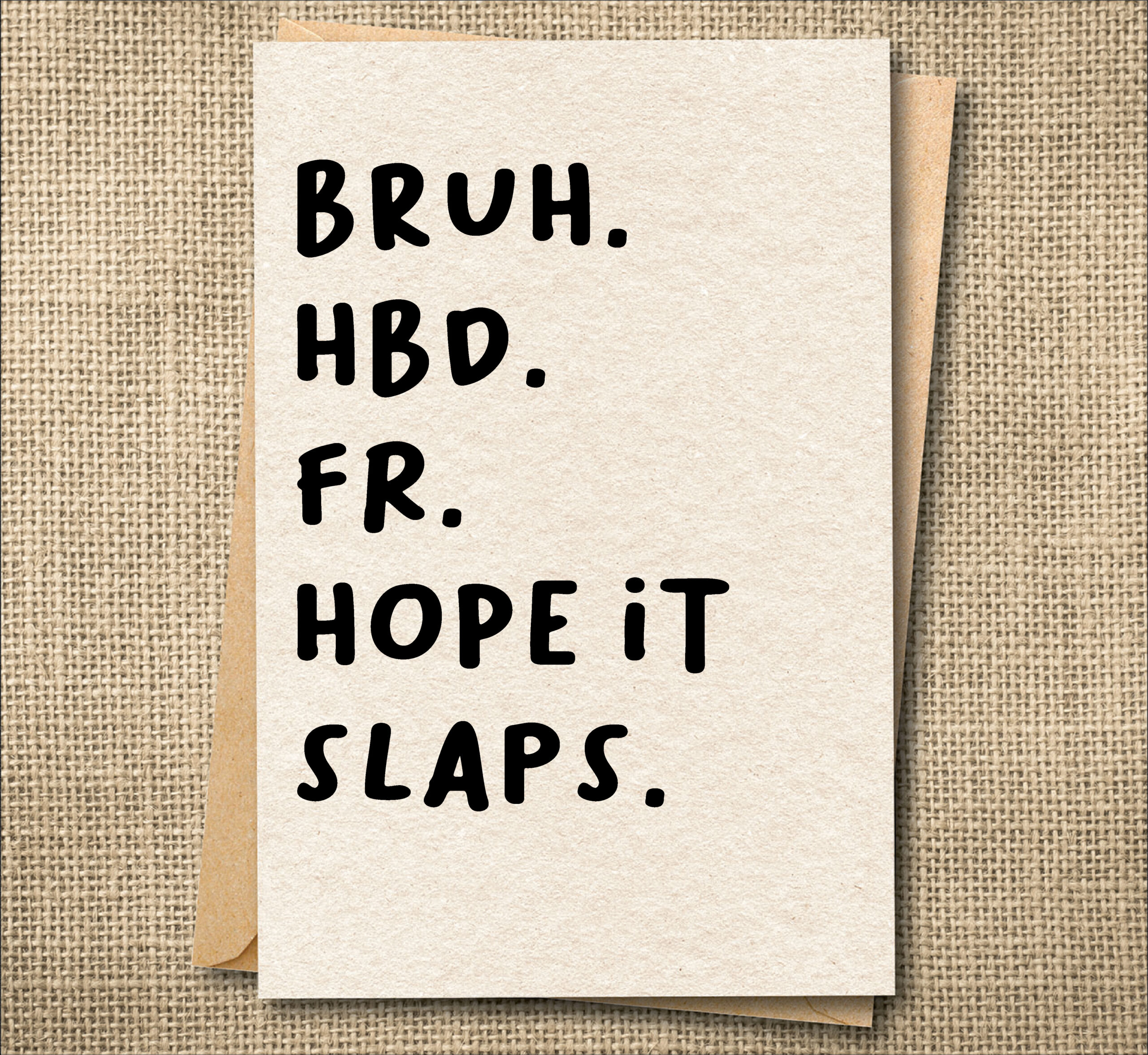 Bruh. HBD.