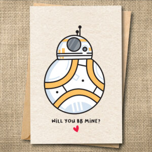 BB-8 Star Wars love card with Will You BB Mine Valentine message
