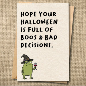 Boos & Bad Decisions | Funny Halloween Card | Wine Lover Ferg