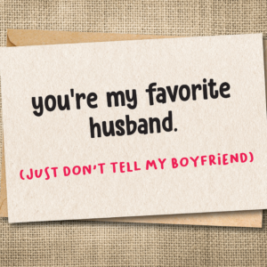 You're My Favorite Husband | Funny Anniversary Card | Snarky Husband Card