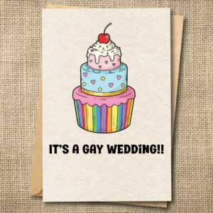 Funny gay wedding card with colorful rainbow wedding cake saying It's a Gay Wedding