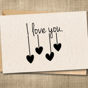 I Love You | Simple Love Card | Romantic Heart Card | Snarky Card