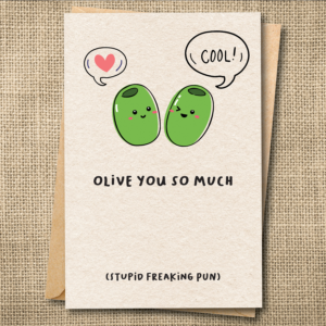 Olive You So Much | Funny Olive Love Card | Punny Romantic Card | Snarky Card