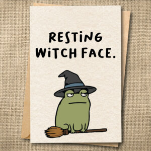 Resting Witch Face | Funny Halloween Ferg Card | Snarky Card