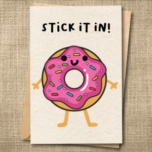 Stick It In! | Funny R-Rated Love Card | Naughty Donut Card | Snarky Card