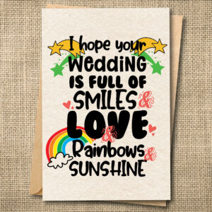 Funny LGBTQ wedding card with rainbow saying I hope your wedding is full of smiles love rainbows and sunshine