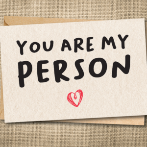 You Are My Person | Funny Anniversary Card | Romantic Love Card | Snarky Card