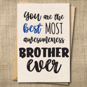 Best Awesome Brother funny birthday greeting card