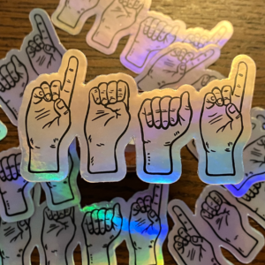 Dead ASL holographic vinyl sticker artwork