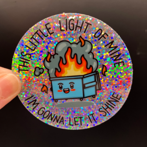 Dumpster Fire holographic vinyl sticker alternate artwork