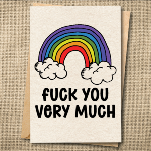 Fuck You Very Much funny rainbow greeting card