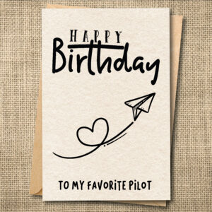 Happy Birthday Favorite Pilot funny aviation greeting card
