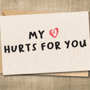 Pet loss sympathy card reading My Heart Hurts for You
