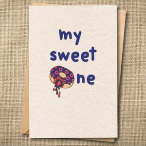 My Sweet One — Phish Valentine & Anniversary Love Card