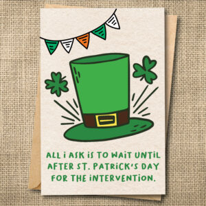 St. Patrick's Day Intervention funny Irish greeting card with green leprechaun hat