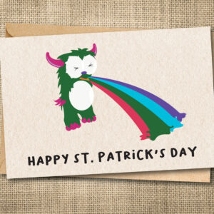 Funny Happy St. Patrick's Day card with a rainbow-spewing party creature