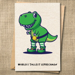 World's Tallest Leprechaun funny St. Patrick's Day greeting card