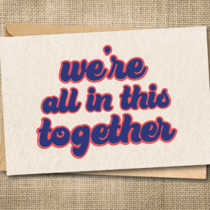 We're All In This Together — Phish Greeting Card