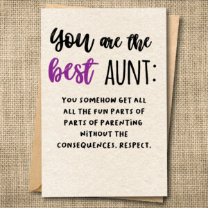 You Are the Best Aunt funny greeting card