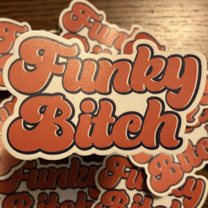 Funky Bitch Phish-inspired vinyl sticker artwork