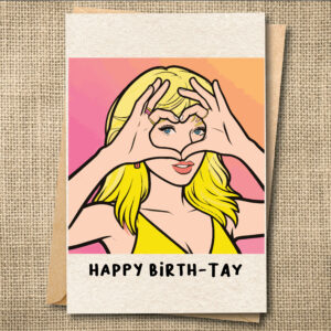 Funny Taylor Swift birthday card with a pop-art design and the message Happy Birth-Tay