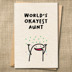 World's Okayest Aunt funny greeting card with colorful confetti and Flork