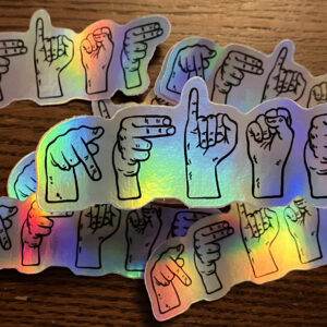 Phish-inspired ASL holographic vinyl sticker artwork