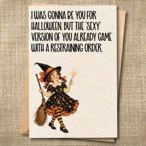 Funny Halloween card with vintage witch and restraining order joke